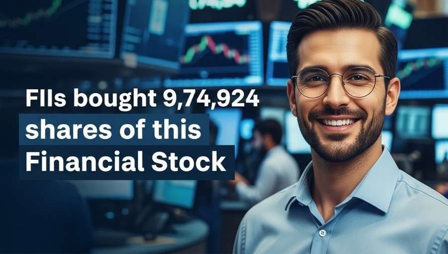 FIIs Bought 974924 Share Of Financial Stock